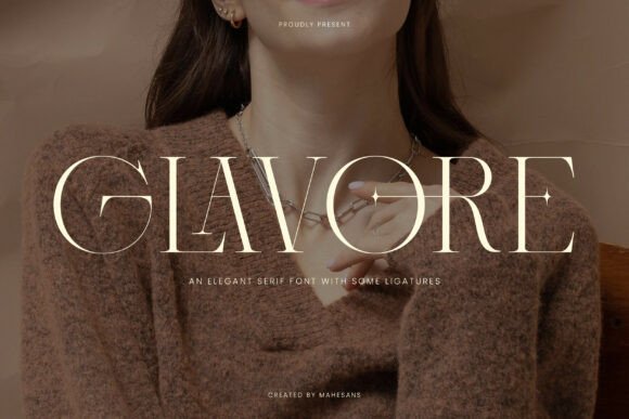 Glavore: A Serif Font for Timeless Elegance