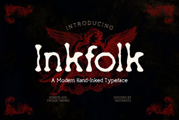 Inkfolk: A Modern Hand-Inked Typeface for Dark Designs