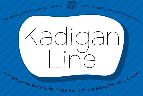 Kadigan Line: A Hand-Crafted Font for Creative Projects