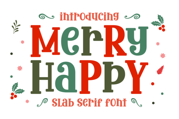 Merry Happy: A Slab Serif Font for Festive Design Projects
